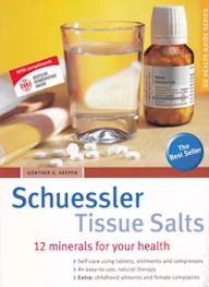 Schuessler Tissue Salts Schuessler Tissue Salts